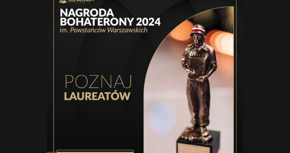 Znamy laureatów Nagrody BohaterONy 2024 im. Powstańców Warszawskich!
